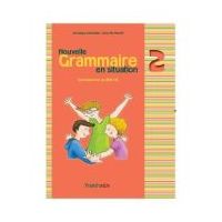 Grammaire en situation 2