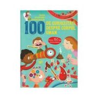100 de curiozitati despre corpul uman
