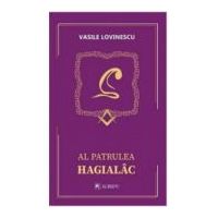 Al patrulea hagialac - Vasile Lovinescu