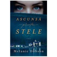 Ascunsa printre stele - Melanie Dobson