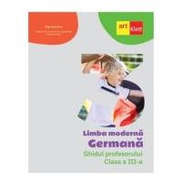 Limba Germana. Ghidul profesorului. Clasa a 3-a - Olga Swerlowa