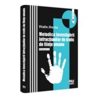 Metodica investigarii infractiunilor de trafic de fiinte umane. Monografie - Vitalie Jitariuc