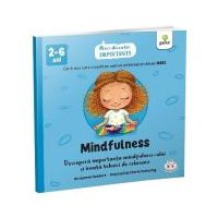 Mindfulness. Mici discutii Importante