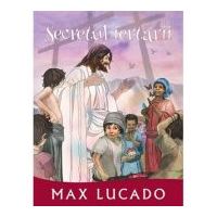 Secretul iertarii. Seria Promisiuni implinite - Max Lucado