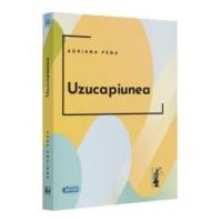 Uzucapiunea - 2022 - Adriana Pena