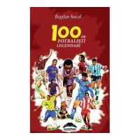 100 de fotbalisti legendari. Editia a-II-a - Bogdan Socol
