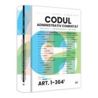 Codul administrativ comentat. Explicatii, jurisprudenta, doctrina. Volumul I - Art. 1-364 - Verginia Vedinas
