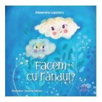 Facem cu randul - Alexandra Lopotaru