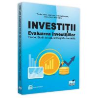 Investitii. Evaluarea investitiilor - Teodor Hada, Iulia Iuga