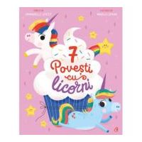 7 Povesti cu licorni - Emmanuelle Lepetit