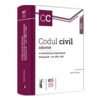 Codul civil adnotat cu doctrina si jurisprudenta. Volumul II - art. 953-1. 395 - Viorel Terzea