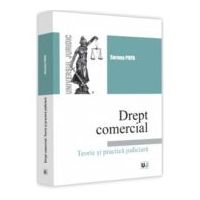 Drept comercial. Teorie si practica judiciara - Sorana Popa