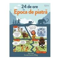 24 de ore in Epoca de piatra (Usborne) - Usborne Books