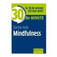 30 de minute Mindfulness - Dorthe Huth