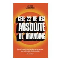 Cele 22 de legi absolute de branding - Al Ries