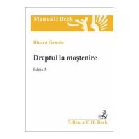 Dreptul la mostenire. Editia 3 - Ilioara Genoiu