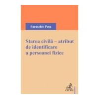 Starea civila, atribut de identificare a persoanei fizice - Paraschiv Petu
