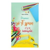 Doamne, sa-Ti spun ce s-a intamplat... Jurnal de rugaciune pentru copii - Molly Hodgin