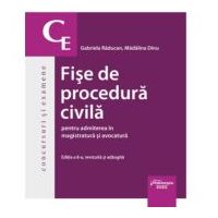 Fise de procedura civila pentru admiterea in magistratura si avocatura. Editia a 8-a - Gabriela Raducan, Madalina Dinu
