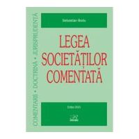Legea societatilor comentata. Editia 2023 - Sebastian Bodu