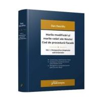 Marile modificari si marile ratari ale Noului Cod de procedura fiscala. Vol. I. Perspectiva dreptului administrativ - Dan Dascalu