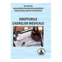 Drepturile cadrelor medicale - Ion Maftei