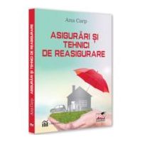 Asigurari si tehnici de reasigurare - Ana Carp