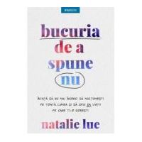 Bucuria de a spune nu - Natalie Lue
