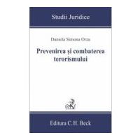 Prevenirea si combaterea terorismului - Daniela Simona Orza