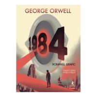 1984. Romanul grafic - George Orwell