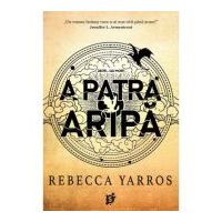 A Patra Aripa - Rebecca Yarros