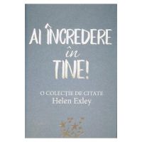Ai incredere in tine! - Helen Exley