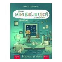 Marea minibiblioteca a cuvintelor (engleza-romana). Inauntru si afara - Joëlle Tourlonias
