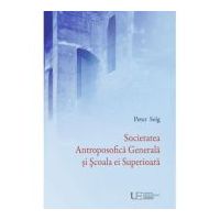 Societatea Antroposofica Generala si Scoala ei Superioara - Peter Selg