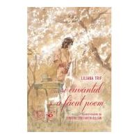 ... si cuvantul s-a facut poem - Liliana Trif