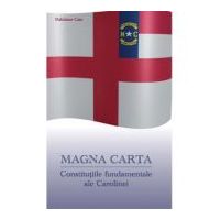 MAGNA CARTA. Constitutiile fundamentale ale Carolinei - John Locke