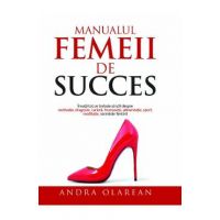 Manualul femeii de succes - Andra Olarean