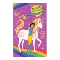 Academia Unicornilor. Ava si Star - Julie Sykes