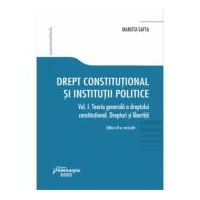 Drept constitutional si institutii politice. Vol. I. Editia a 8-a revizuita - Marieta Safta