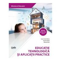 Educatie tehnologica si aplicatii practice. Manual clasa a 6-a - Ioana Corina Rotaru