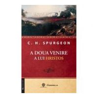 A doua venire a lui Hristos - Charles H. Spurgeon