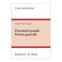 Procedura penala. Partea generala - Andrei Viorel Iugan