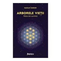 Arborele vietii. Sfere de lumina - Naran Gheser