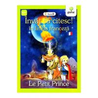 Invat sa citesc! In limba franceza - Micul print - Nivelul 2