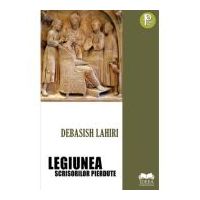 Legiunea scrisorilor pierdute - Debasish Lahiri