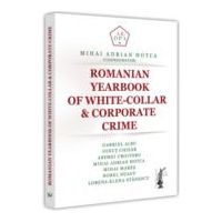 Romanian yearbook of white-collar &amp; corporate crime - Mihai Adrian Hotca