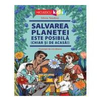 Salvarea planetei este posibila (chiar si de acasa!) - Silvia Teodosi