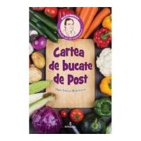 Cartea de bucate de Post - Dan-Silviu Boerescu