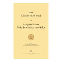 Discurs catre greci. Solie in apararea crestinilor