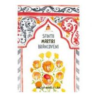 Sfintii Martiri Brancoveni. Carte pentru copii - Narcisa Mihaela Cada